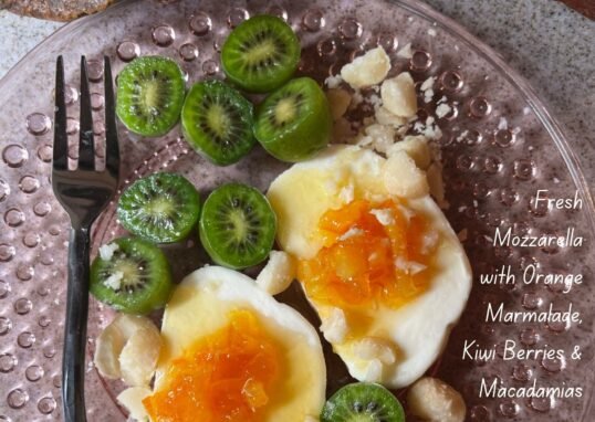 Fresh Mozzarella with Orange Marmalade, Kiwi Berries & Macadamias