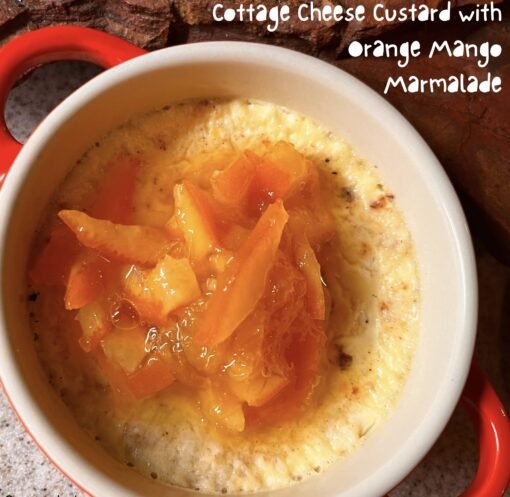 Cottage Cheese Custard with Orange Mango Marmalade