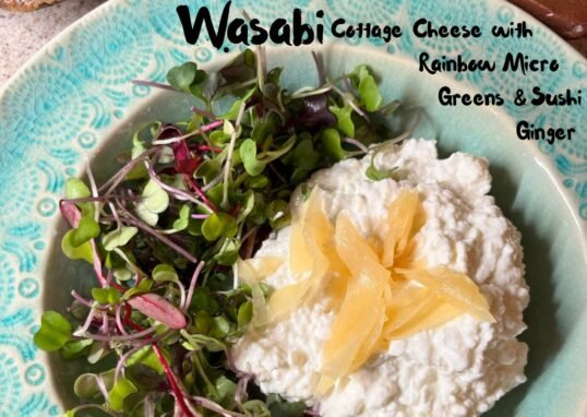 Wasabi Cottage Cheese with rainbow micro greens and sushi ginger