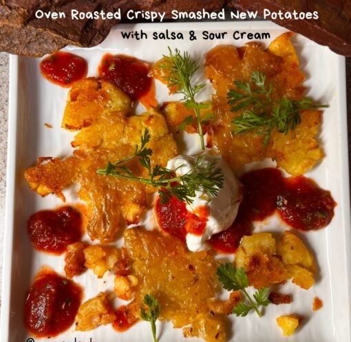 Crispy Smashed New Potatoes with Salsa & Sour Cream